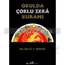 Okulda Çoklu Zeka Kuramı | Nilay T. Bümen