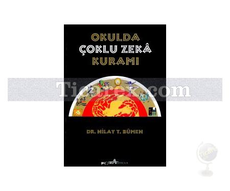 Okulda Çoklu Zeka Kuramı | Nilay T. Bümen - Resim 1