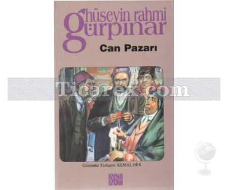 Can Pazarı | Hüseyin Rahmi Gürpınar - Resim 1