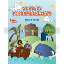 Sevgili Peygamberlerim | Hülya Aktaş