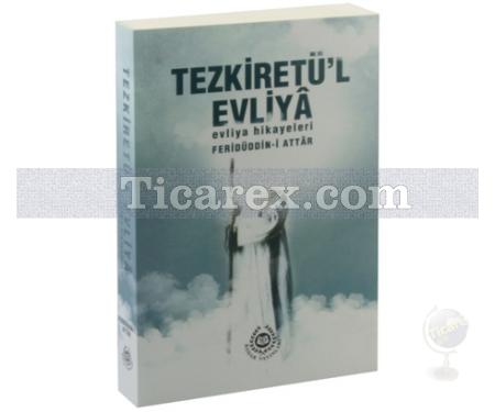 Tezkiretül Evliya | Evliya Hikayeleri | Feridüdin-i Attar - Resim 1