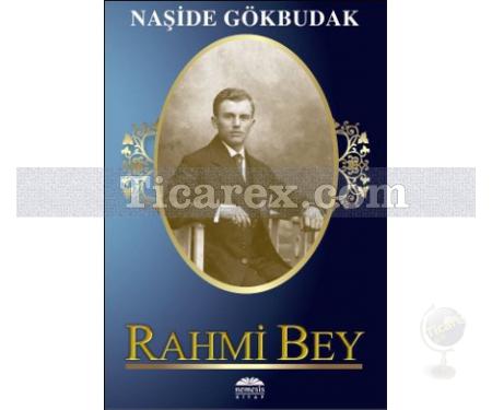 Rahmi Bey | Naşide Gökbudak - Resim 1