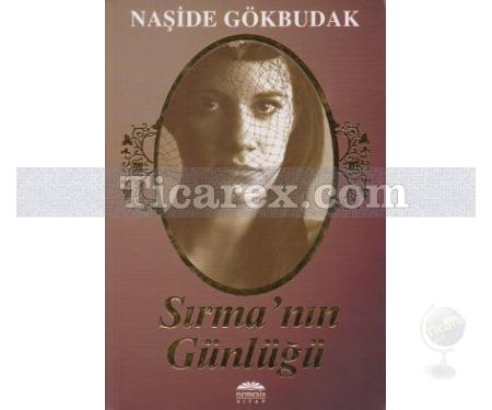 Sırma'nın Günlüğü | Naşide Göktürk - Resim 1