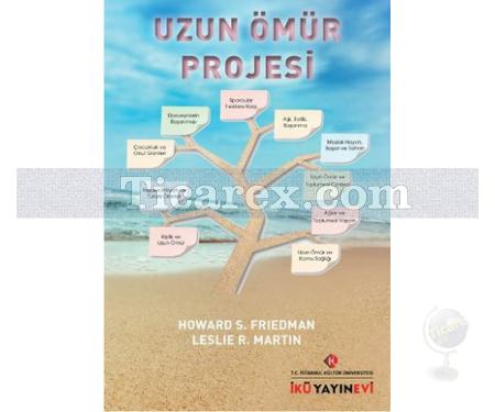 Uzun Ömür Projesi | Howard S. Friedman , Leslie R. Martin - Resim 1