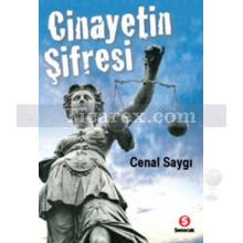 Cinayetin Şifresi | Cenal Saygı