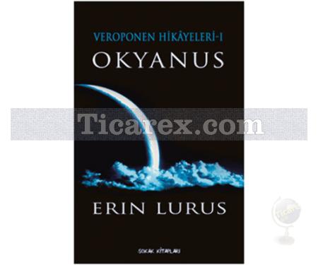 Veroponen Hikayeleri 1 - Okyanus | Erin Lurus - Resim 1