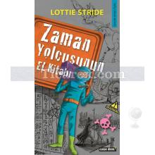 Zaman Yolcusunun El Kitabı | Lotie Stride