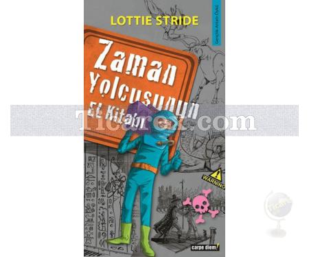 Zaman Yolcusunun El Kitabı | Lotie Stride - Resim 1