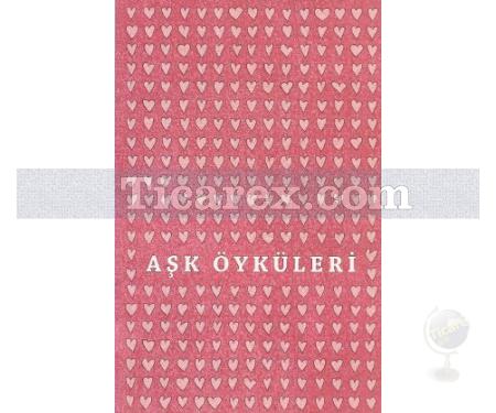 Aşk Öyküleri | Kolektif - Resim 1