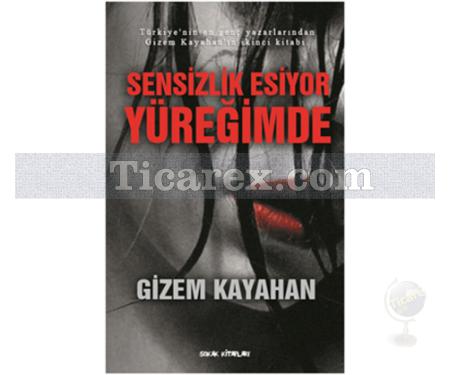 Sensizlik Esiyor Yüreğimde | Gizem Kayahan - Resim 1