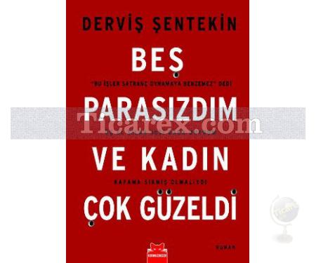 Beş Parasızdım ve Kadın Çok Güzeldi | Derviş Şentekin - Resim 1