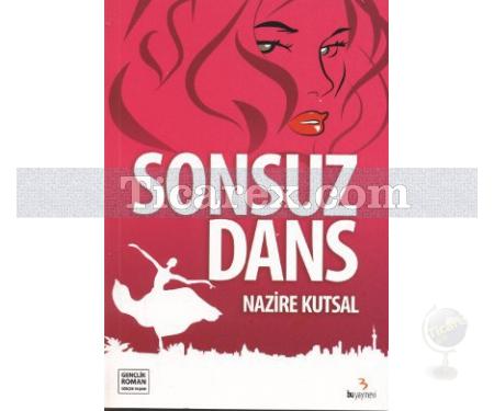 Sonsuz Dans | Nazire Kutsal - Resim 1