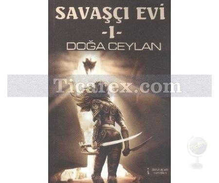 Savaşçı Evi - 1 | Doğa Ceylan - Resim 1