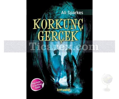 Korkunç Gerçek | Ali Sparkes - Resim 1