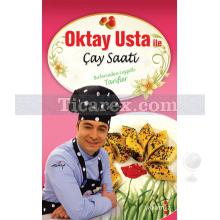 Oktay Usta ile Çay Saati | Oktay Aymelek