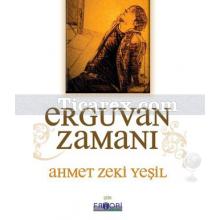 Erguvan Zamanı | Ahmet Zeki Yeşil