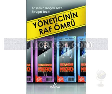 Yöneticinin Raf Ömrü | Saygın Tezel, Yasemin Koçak Tezel - Resim 1