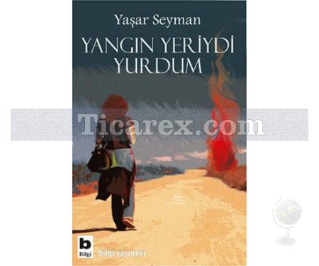 Yangın Yeriydi Yurdum | Yaşar Seyman - Resim 1