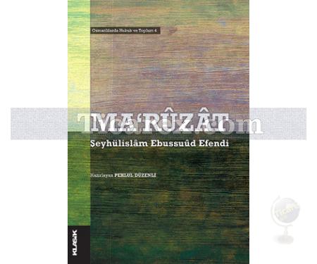 Ma'rüzat | Osmanlılarda Hukuk ve Toplum 4 | Şeyhülislam Ebussuud - Resim 1