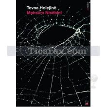 Tevna Holejinê | Mahsum Nısebini