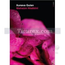 Xunava Gulan | Mahsum Nısebini