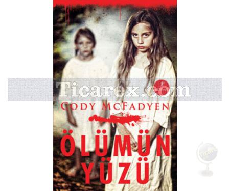 Ölümün Yüzü | Cody McFadyen - Resim 1