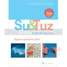 Su ve Tuz | Barbara Hendel, Peter Ferreira