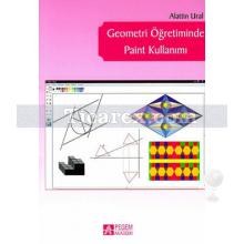 Geometri Öğretiminde Paint Kullanımı | Alaattin Ural