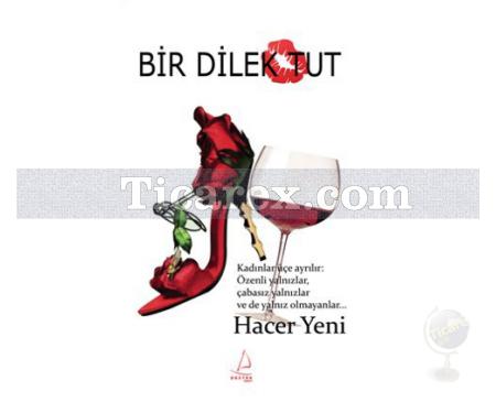 Bir Dilek Tut | Hacer Yeni - Resim 1