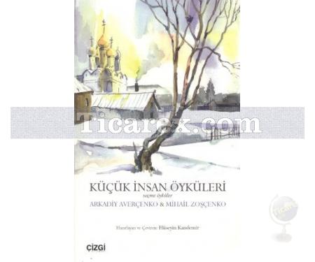 Küçük İnsan Öyküleri | Arkadiy Averçenko, Mihail Zoşçenko - Resim 1