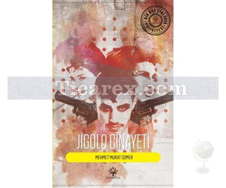 Jigolo Cinayeti | Mehmet Murat Somer - Resim 1