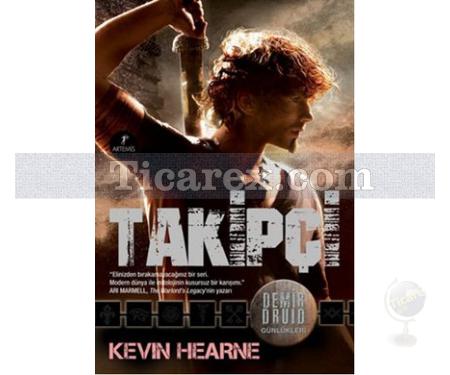 Takipçi | Demir Druid Günlükleri | Kevin Hearne - Resim 1