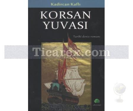 Korsan Yuvası | Kadircan Kaflı - Resim 1