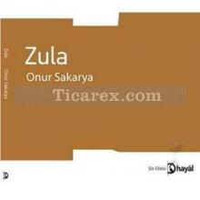 Zula | Onur Sakarya