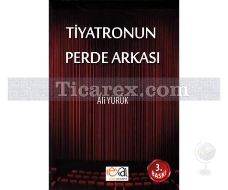 Tiyatronun Perde Arkası | Ali Yürük - Resim 1