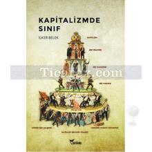 Kapitalizmde Sınıf | İlker Belek