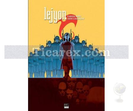 Lejyon | Fabien Nury - Resim 1