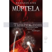 Müptela | Ramazan Ateş