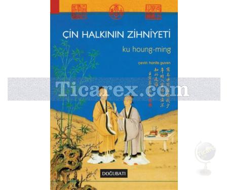 Çin Halkının Zihniyeti | Ku Houng-Ming - Resim 1