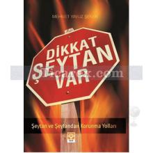 dikkat_seytan_var