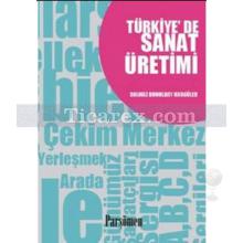 turkiye_de_sanat_uretimi