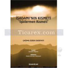 isadami_nin_kismeti_-_isbilermen_kismeti