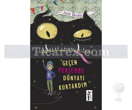 Geçen Perşembe Dünyayı Kurtardım | Antje Herden - Resim 1