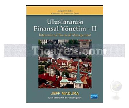 Uluslararası Finansal Yönetim 2 | Jeff Madura - Resim 1