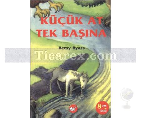 Küçük At Tek Başına 2. Kitap | Betsy Byars - Resim 1