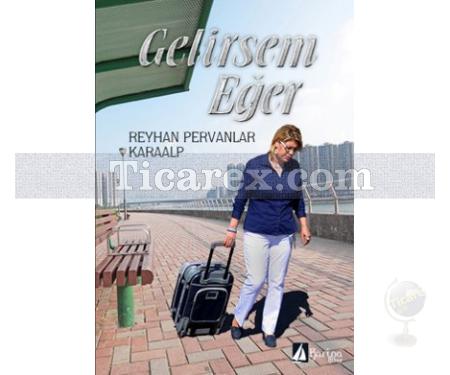 Gelirsem Eğer | Reyhan Pervanlar Karaalp - Resim 1