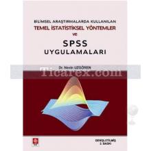 bilimsel_arastirmalarda_kullanilan_temel_istatistiksel_yontemler_ve_spss_uygulamalari