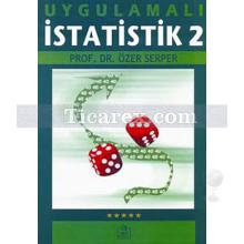 Uygulamalı İstatistik 2 | Özer Serper