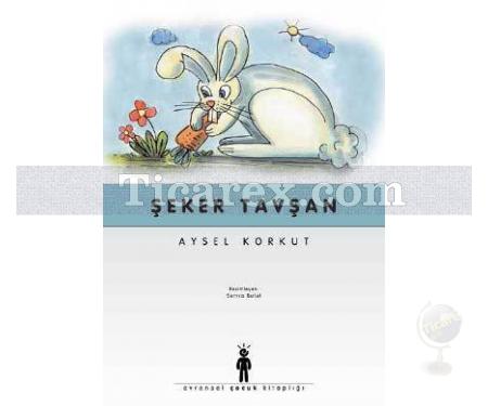 Şeker Tavşan | Aysel Korkut - Resim 1