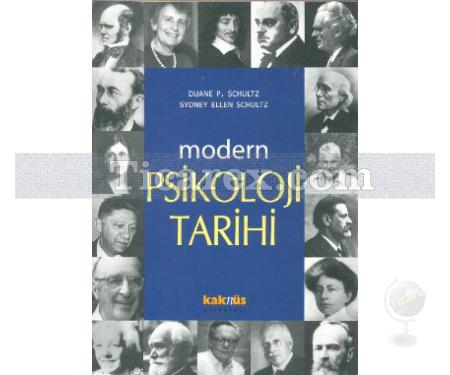 Modern Psikoloji Tarihi | Duane P. Schultz, Sydney Ellen Schultz - Resim 1